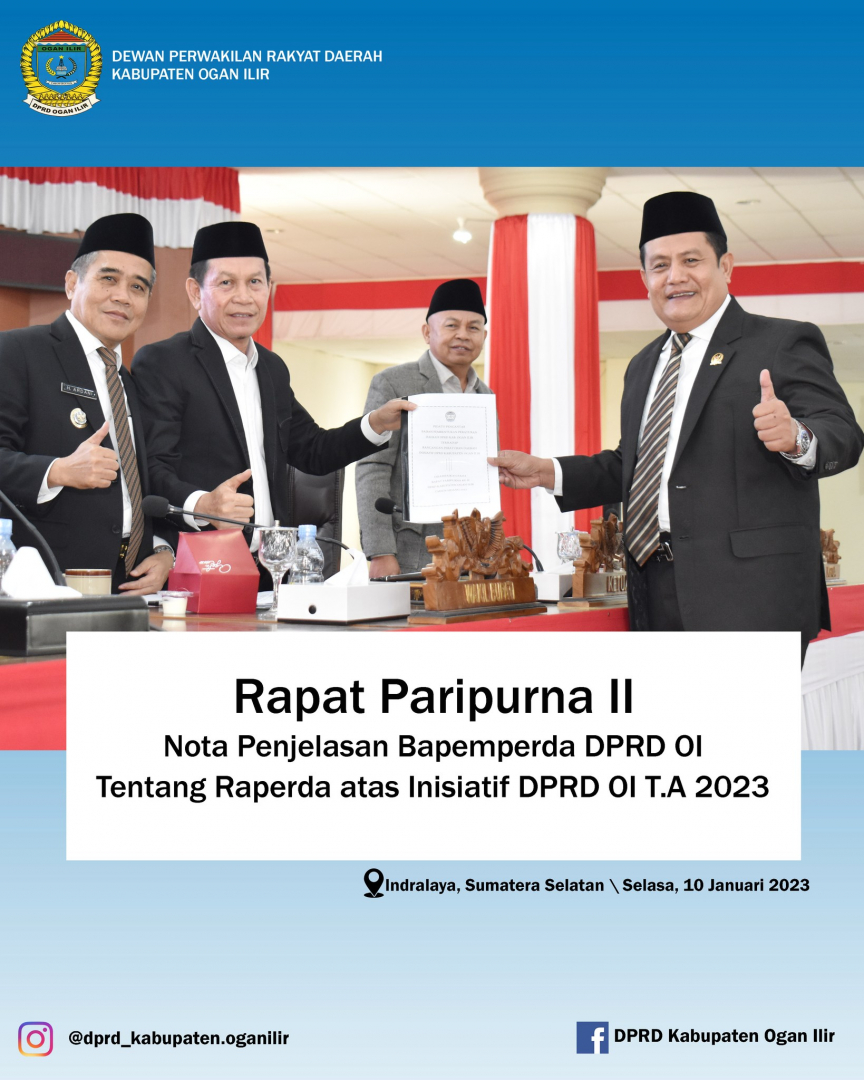 DPRD Ogan Ilir Rapat Paripurna tentang Raperda atas inisiatif DPRD Kabupaten Ogan Ilir tahun anggaran 2023  dan dilanjutkan dengan pembentukan Pansus DPRD